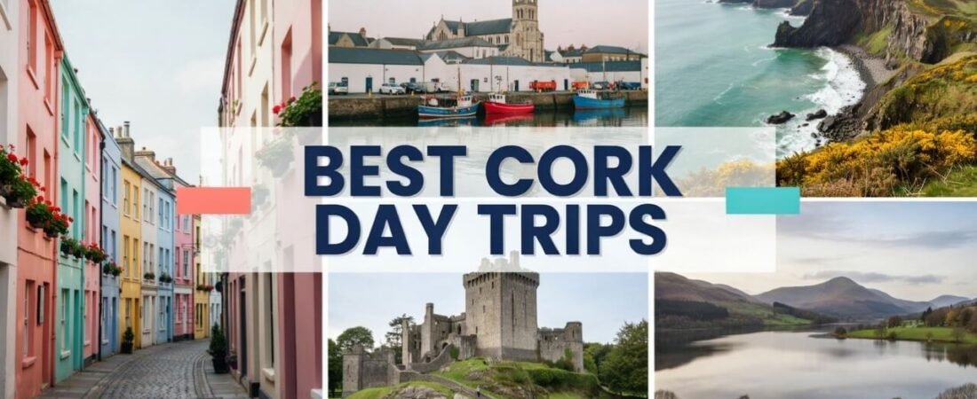 Best Cork Day Trips: 12 Amazing Places to Visit from Cork City